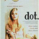 [B000JJSM16] dot. [DVD]