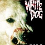 [B00UFPMTI6] ホワイト・ドッグ~魔犬 [DVD]